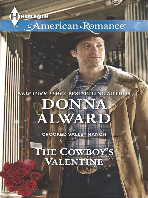Title details for The Cowboy's Valentine by Donna Alward - Available